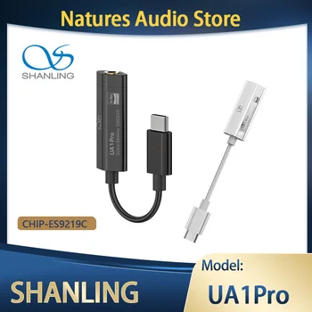 Усилвател SHANLING UA1 PRO КПР ES9219C DSD256 Hi-Res 32 бита/384 khz USB-C Декодер/адаптер усилвател с высокочистым меден Кабел
